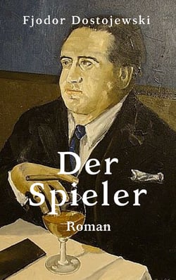 Der Spieler - Roman