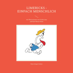 Limericks - einfach menschlich - mit Illustrationen von Gisela Laue und Karl-Heinz Otten