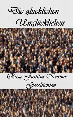 Die glücklichen unglücklichen - Geschichten