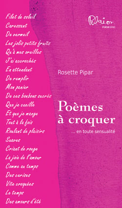 Poèmes à croquer - ... en toute sensualité