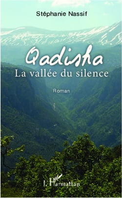Qadisha La vallée du silence - Roman