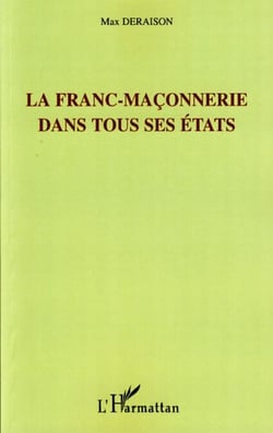 La franc-maçonnerie dans tous ses états