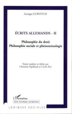 Écrits allemands (Tome 2) - Philosophie du droit - Philosophie sociale et phénoménologie