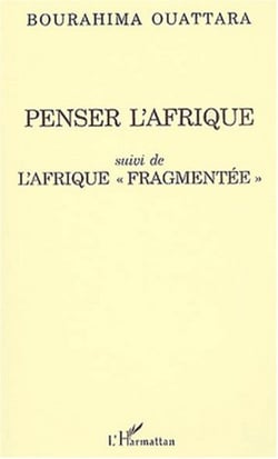 PENSER L'AFRIQUE - suivi de l'Afrique "fragmentée"