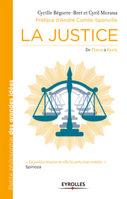 La Justice - De Platon à Rawls.