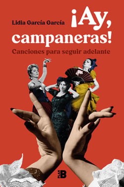 ¡Ay, campaneras! - Canciones para seguir adelante