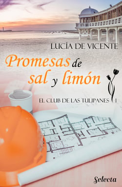 Promesas de sal y limón (El club de las Tulipanes 1)