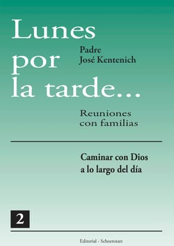 Lunes por la tarde… Tomo 2 - Caminar con Dios a lo largo del día