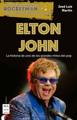 Elton John - La historia de uno de los grandes mitos del pop