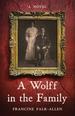 A Wolff in the Family - A Novel
