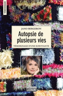 Autopsie de plusieurs vies - Témoignage d'une survivante