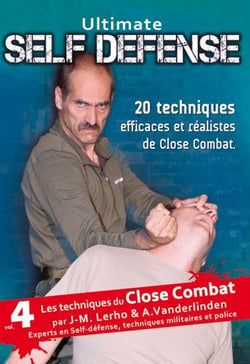 Ultimate self défense - Vol. 4 : Close Combat