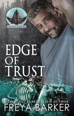 Edge of Trust - Arrow's Edge MC, #6