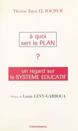 À quoi sert le Plan ? - Un regard sur le système éducatif