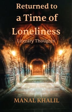 Returned to a Time of Loneliness