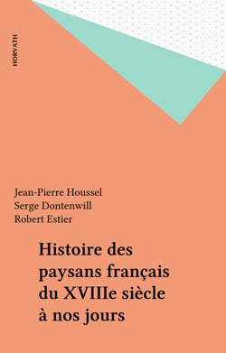 Histoire des paysans français du XVIIIe siècle à nos jours