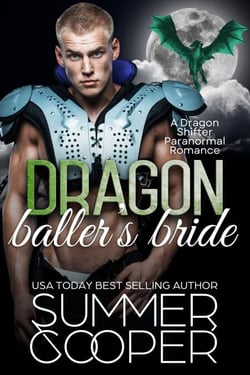 Dragon Baller's Bride: A Dragon Shifter Paranormal Romance - Captain Dragon, #3