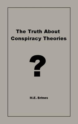 The Truth About Conspiracy Theories