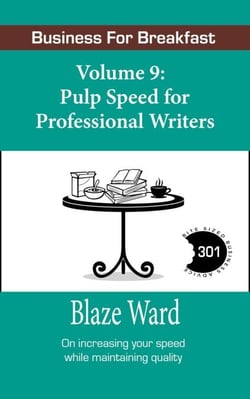 Pulp Speed For Professional Writers - Business for Breakfast, #9