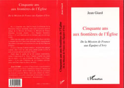 Cinquante ans aux frontières de l'Eglise - Mission de France aux équipes d'Ivry
