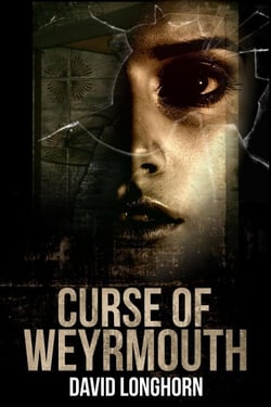 Curse of Weyrmouth - Curse of Weyrmouth Series, #1
