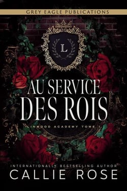 Au service des rois - Linwood Academy, #1
