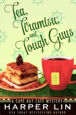 Tea, Tiramisu, and Tough Guys - A Cape Bay Cafe Mystery, #2