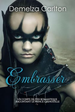 Embrasser: Un Conte de Fées Romantique Racontant Le Prince Grenouille - Série Romantique de Contes de Fées Médiévaux, #14