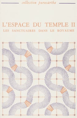 L’espace du temple II - Les sanctuaires dans le royaume