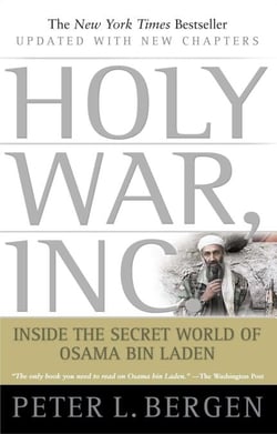 Holy War, Inc. - Inside the Secret World of Osama bin Laden