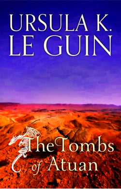 The Tombs of Atuan - The Second Book of Earthsea