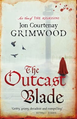 The Outcast Blade - Book 2 of the Assassini