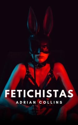 Fetichistas - The Power of the Mind, #1