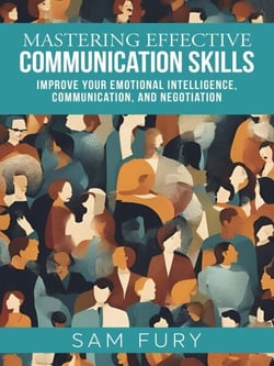 Mastering Effective Communication Skills - Functional Health Series