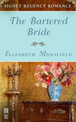 The Bartered Bride - Signet Regency Romance (InterMix)