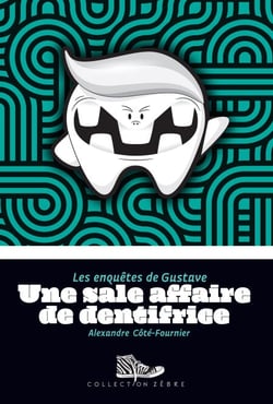 Une sale affaire de dentifrice - Les enquêtes de Gustave