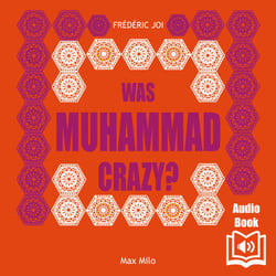 Was Muhammad Crazy?