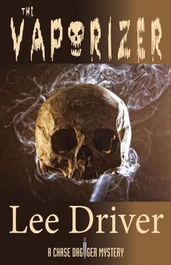 The Vaporizer - Chase Dagger, #6
