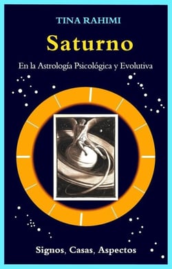 Saturno en la Astrología Psicológica y Evolutiva: Signos, Casas, Aspectos