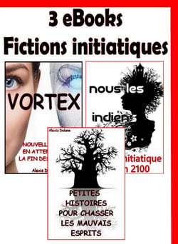 3 livres de Fictions initiatiques
