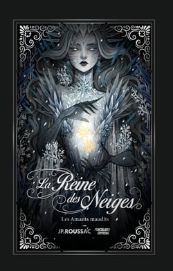 La reine des neiges et les amants maudits - Romance et Sortilège