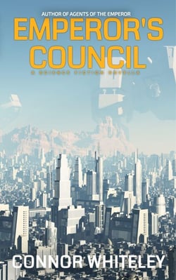 Emperor's Council: A Science Fiction Novella - Agents of The Emperor Science Fiction Stories, #11
