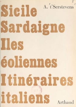 Sicile, Éoliennes, Sardaigne - Itinéraires italiens