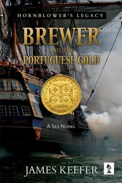 Brewer and The Portuguese Gold - Hornblower's Legacy