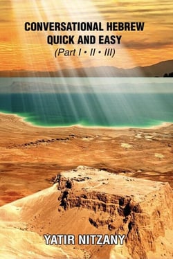 Conversational Hebrew Quick and Easy - Part I, II, III