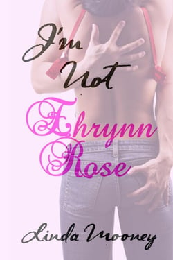 I'm Not Ehrynn Rose