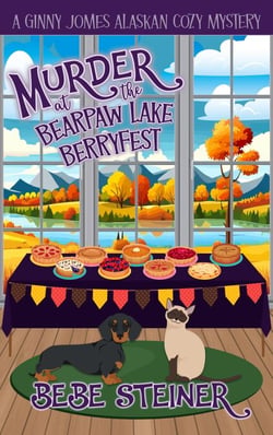 Murder at the Bearpaw Lake Berryfest - A Ginny Jomes Alaskan Cozy Mystery Series, #2