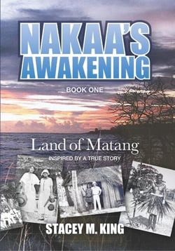 Nakaa's Awakening:  Land of Matang - Book One