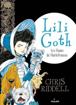 Lili Goth, Tome 03 - Les hauts de Hurlefrousse
