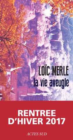 La vie aveugle
